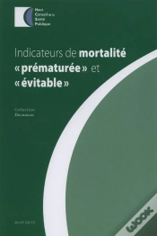 Capa do artigo Indicateurs De Mortalite "Prématuréeé Et "Évitable"