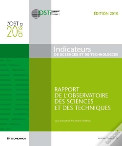 Capa do artigo Indicateurs De Sciences Et De Technologies ; Rapport De L'Observatoire Des Sciences Et Des Techniques (Édition 2010)