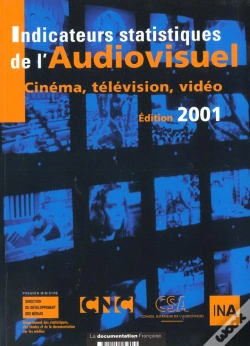 Capa do artigo Indicateurs Staistiques De L'Audiovisuel Cinema Television Video ; Edition 2001