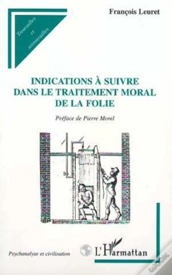 Capa do artigo Indications A Suivre Dans Le Traitement Moral De La Folie