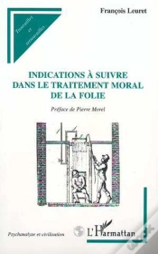 Capa do artigo Indications A Suivre Dans Le Traitement Moral De La Folie