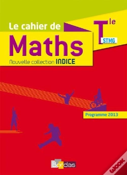 Capa do artigo Indice Maths ; Terminale Stmg ; Cahier D'Activités (Édition 2017)