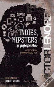 Capa do artigo Indies, Hipsters Y Gafapastas