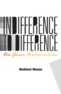 Indifference To Difference - Preview
