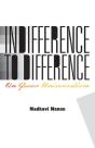 Indifference To Difference - Preview
