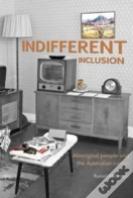 Indifferent Inclusion