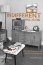 Indifferent Inclusion - Preview