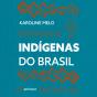 Indígenas Do Brasil - Preview
