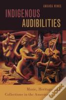 Indigenous Audibilities