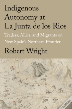 Capa do artigo Indigenous Autonomy At La Junta De Los Rios