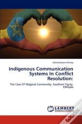 Indigenous Communication Systems In Conflict Resolution
