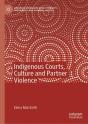 Indigenous Courts, Culture And Partner Violence - Preview