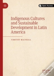 Capa do artigo Indigenous Cultures And Sustainable Development In Latin America