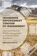 Indigenous Empowerment Through Co-Management