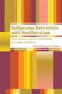 Indigenous Encounters With Neoliberalism - Preview
