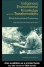 Indigenous Enviromental Knowledge And Its Transformations - Preview