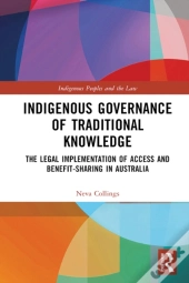 Indigenous Governance Of Traditional Knowledge