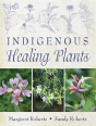 Indigenous Healing Plants - Preview