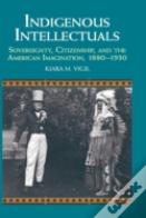 Indigenous Intellectuals