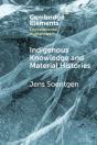 Indigenous Knowledge And Material Histories - Preview