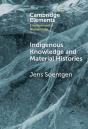 Indigenous Knowledge And Material Histories - Preview