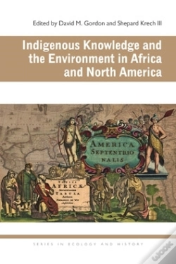 Capa do artigo Indigenous Knowledge And The Environment In Africa And North America