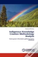 Indigenous Knowledge Creation Methodology Analysis