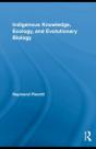 Indigenous Knowledge, Ecology, And Evolutionary Biology - Preview
