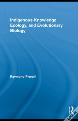 Capa do artigo Indigenous Knowledge, Ecology, And Evolutionary Biology