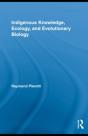 Indigenous Knowledge, Ecology, And Evolutionary Biology - Preview