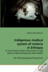 Indigenous Medical System Of Malaria In