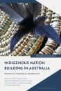 Indigenous Nation Building In Australia - Preview