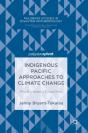 Indigenous Pacific Approaches To Climate Change - Preview
