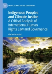 Indigenous Peoples And Climate Justice