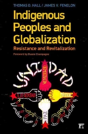 Indigenous Peoples And Globalization - Preview