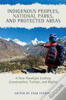 Indigenous Peoples, National Parks, And Protected Areas