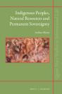 Indigenous Peoples, Natural Resources And Permanent Sovereignty - Preview