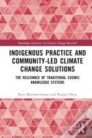 Indigenous Practice And Community-Led Climate Change Solutions