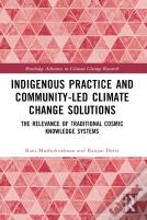 Indigenous Practice And Community-Led Climate Change Solutions