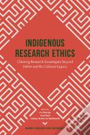 Indigenous Research Ethics