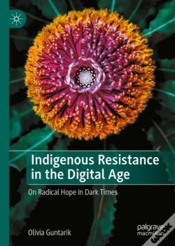 Capa do artigo Indigenous Resistance In The Digital Age