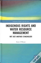 Indigenous Rights And Water Resource Management