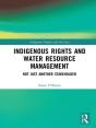 Indigenous Rights And Water Resource Management - Preview
