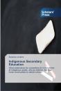 Indigenous Secondary Education - Preview