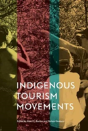 Indigenous Tourism Movements - Preview
