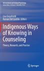 Indigenous Ways Of Knowing In Counseling - Preview