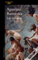Indignas, Las