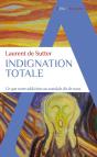 Indignation Totale : Ce Que Notre Addiction Au Scandale Dit De Nous - Preview