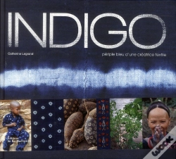 Capa do artigo Indigo ; Périple Bleu D'Une Créatrice Textile