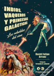 Capa do artigo Indios, Vaqueros Y Princesas Galácticas